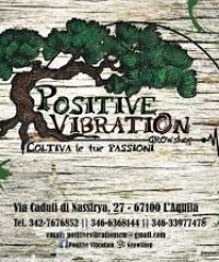 POSITIVE VIBRATION GROWSHOP